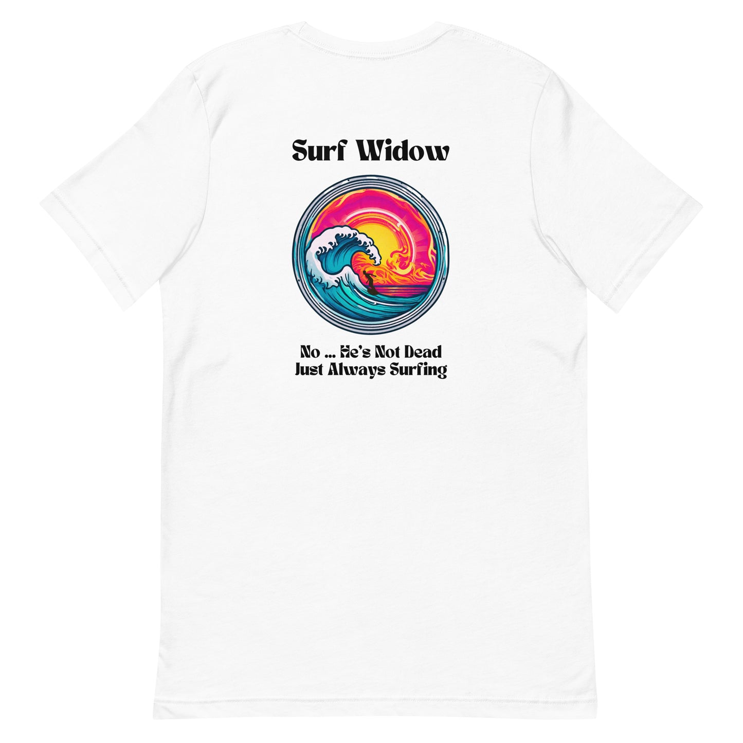 Surf Widow Unisex T-shirt